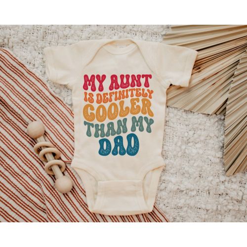 My Aunt is Definitely Cooler Than my Dad Onesie®, Retro Aunt Onesie®, Aunt Gift, Aunt Funny Onesie®, Baby Shower Gift, Retro Funny Baby