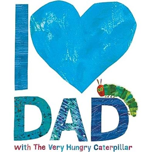 I Love Dad with the Very Hungry Caterpillar