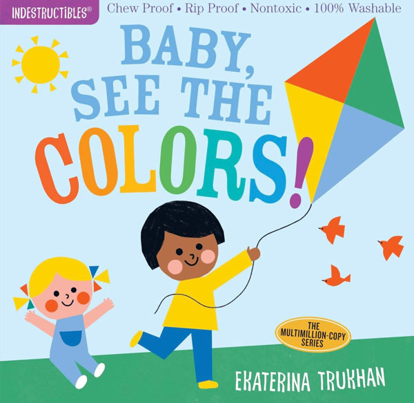 Indestructibles: Baby, See the Colors!