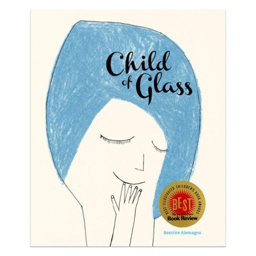 Child of Glass — Enchanted Lion Books