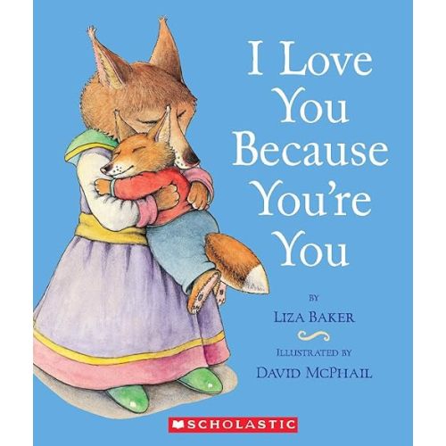I Love You Because You're You Board book