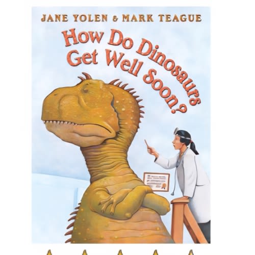 How Do Dinosaurs Get Well Soon? book by Jane Yolen