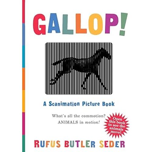 Gallop!: A Scanimation Picture Book
