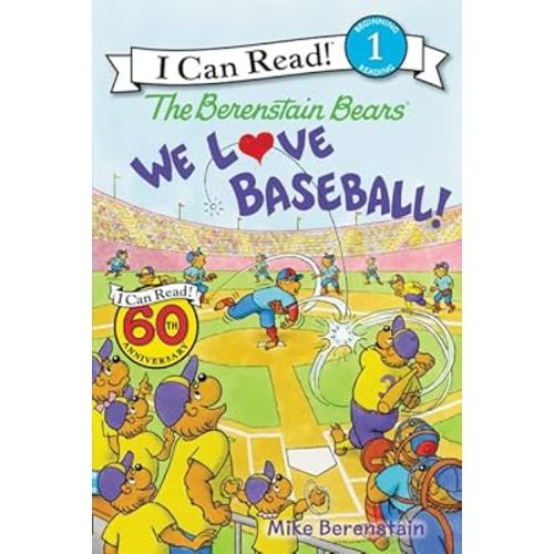 The Berenstain Bears: We Love Baseball! (I Can Read Level 1)