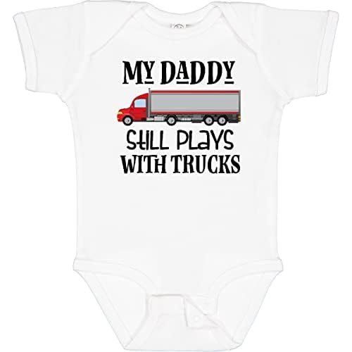 inktastic Daddy Still Plays with Trucks Baby Bodysuit