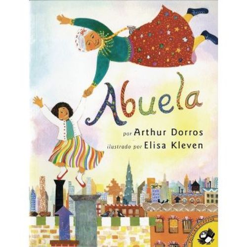 Abuela (Spanish Edition) - by Arthur Dorros (Paperback)
