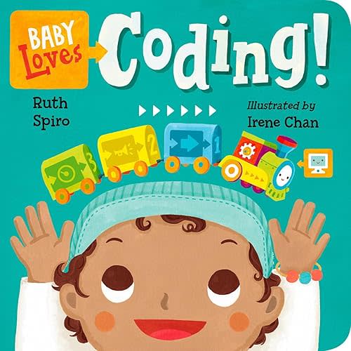 Baby Loves Coding! (Baby Loves Science) Board book – Illustrated, June 5, 2018