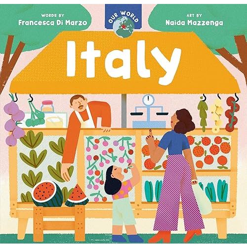 Our World: Italy Board book – April 4, 2023