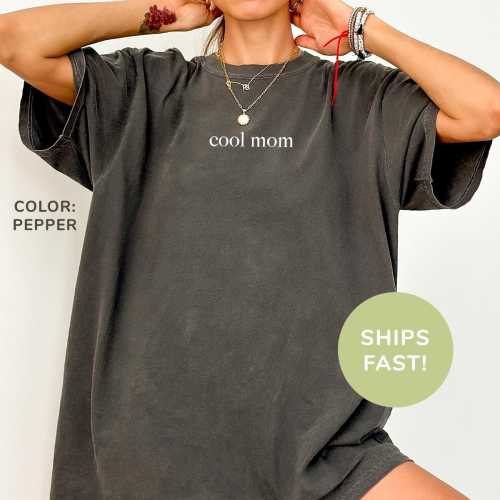 Comfort Colors® Cool Mom Shirt, Cool Moms Club Shirt, Mom Life Shirt, Mother’s Day Shirt, Mom Appreciation Shirt, Shirt for Cool Moms