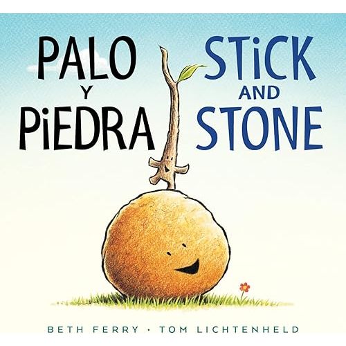 Palo y piedra/Stick and Stone Board Book: Bilingual English-Spanish Board book – December 10, 2019