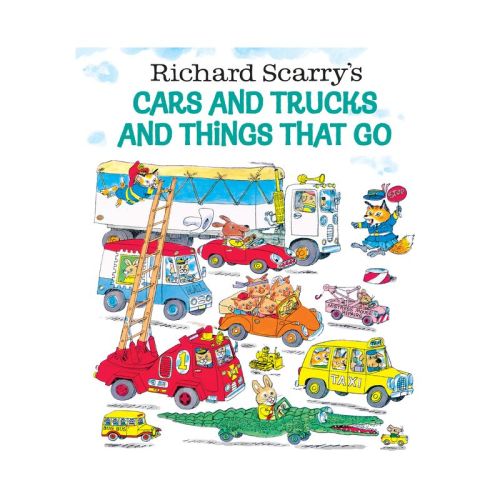 Richard Scarry's Cars and Trucks and Thi (Hardcover) by Richard Scarry