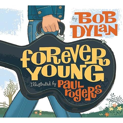 Forever Young Hardcover – Picture Book, September 23, 2008