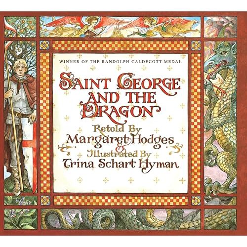 Saint George and the Dragon (Caldecott Medal Winner)