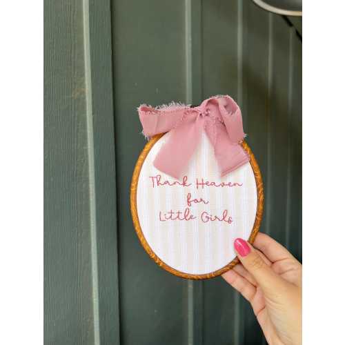 Hand Embroidered Baby Girl Hoop Art: Nursery Decor, Thank Heaven For Little Girls