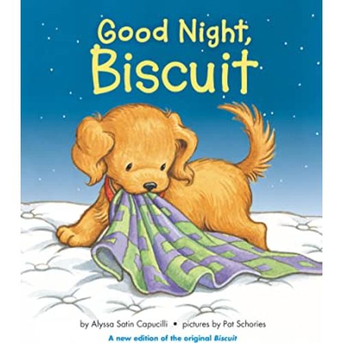 Good Night, Biscuit: A Padded Board Book