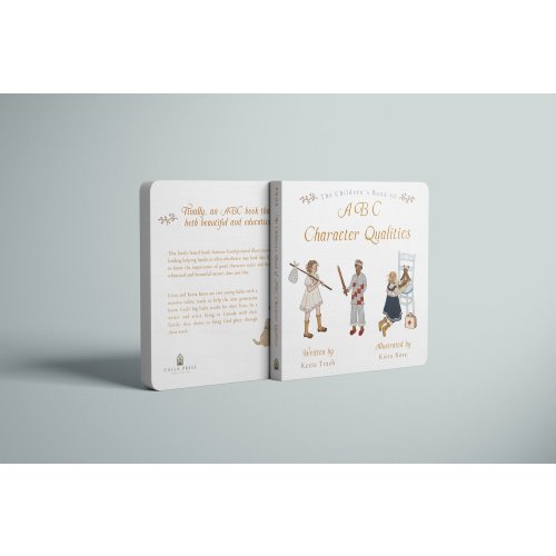 The Children’s Book of Alphabet Character Qualities by Kiera and Kezia — Calla Press Publishing