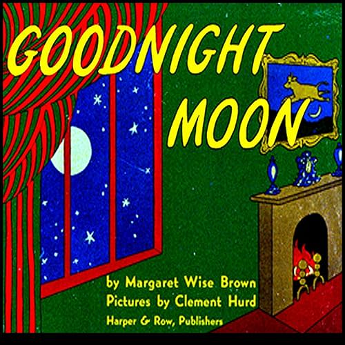 Goodnight Moon Audible Audiobook – Unabridged