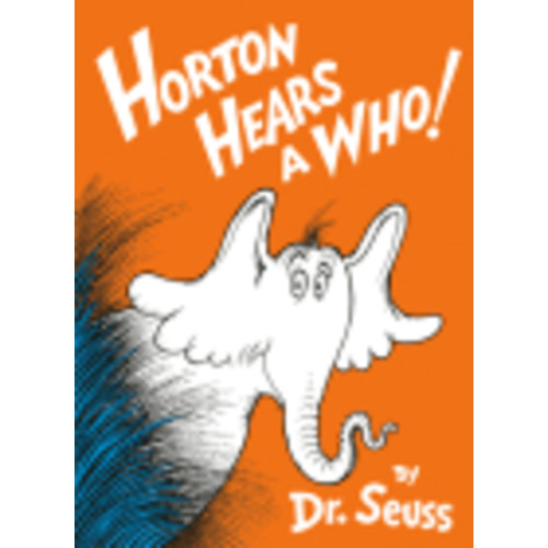 Horton Hears a Who! (Classic Seuss) (Hardcover) | Carmichael's Bookstore
