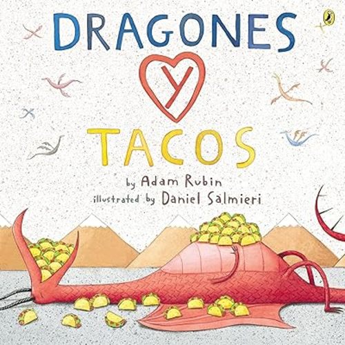 Dragones y tacos (Spanish Edition) Paperback – Picture Book, August 25, 2015