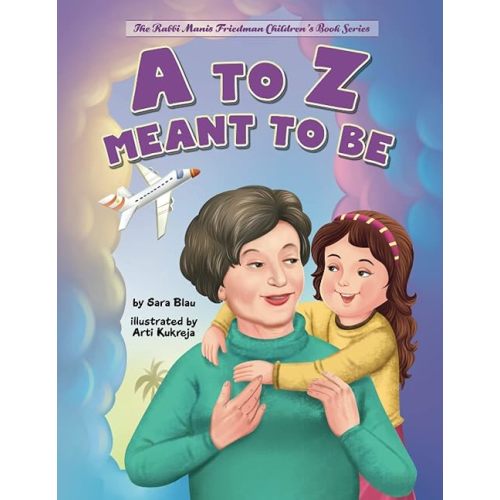 A to Z Meant to Be: Seeing the Hand of the Creator in Everything That Happens Hardcover – September 7, 2022