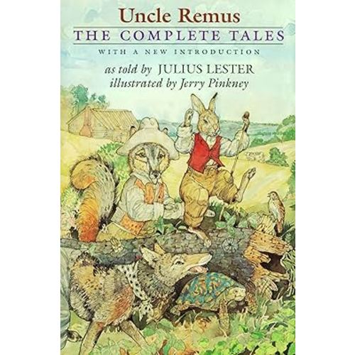 Uncle Remus: The Complete Tales