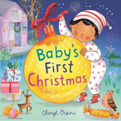 Baby's First Christmas - by Cheryl Orsini (Board Book)
