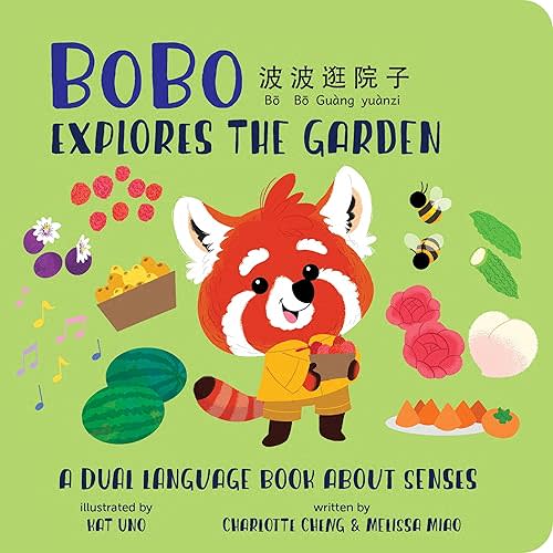 BoBo Explores the Garden (A Bilingual Dual Language Five Senses and Garden Book for Children, Kids, and Babies Written in Mandarin Chinese, English, and PinYin) Board book – Picture Book, January 1, 2025
