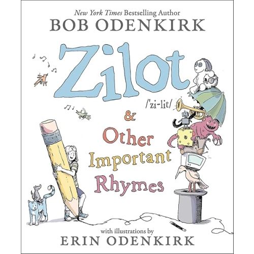 Zilot & Other Important Rhymes Hardcover – October 10, 2023