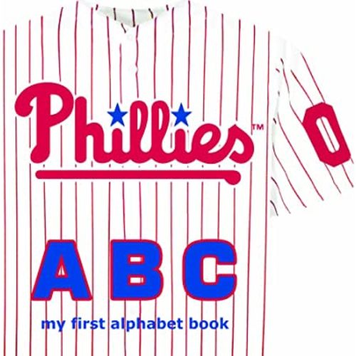 Philadelphia Phillies ABC (ABC My First Team Alphabet: Baseball)