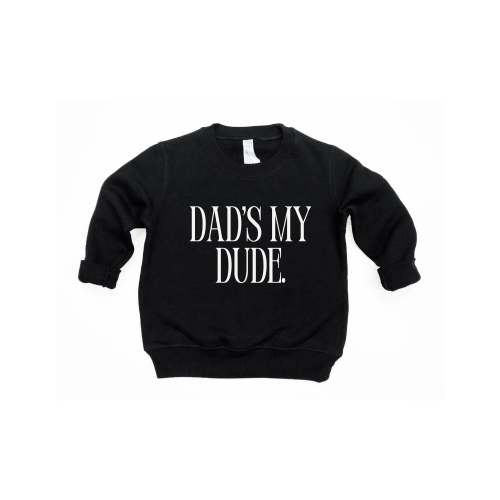 Dad's My Dude Pullover