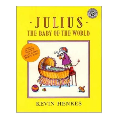 Julius, the Baby of the World by Kevin Henkes, Paperback | Barnes & Noble®