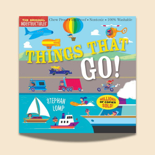 Indestructibles: Things That Go!