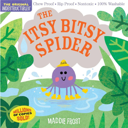 Indestructibles: The Itsy Bitsy Spider: Chew Proof · Rip Proof · Nontoxic · 100% Washable (Book for Babies, Newborn Books, Safe to Chew)