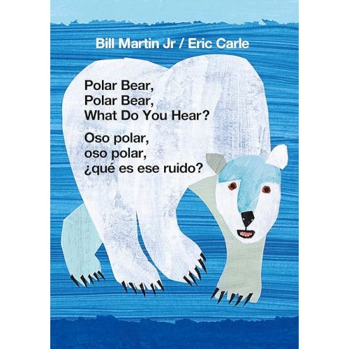 Polar Bear, Polar Bear, What Do You Hear? / Oso polar, oso polar, ¿qué es ese ruido? (Bilingual board book - English / Spanish) Board book – June 16, 2020