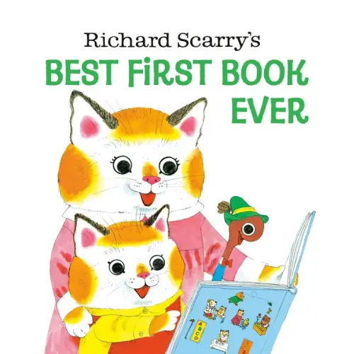 Richard Scarry's Best First Book Ever a book by Richard Scarry and Richard Scarry - Bookshop.org US