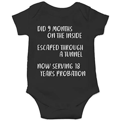 CBTwear Did 9 Month, Escaped Through a Tunnel, Serving 18 Years Baby Bodysuit Unisex Comfy Humor