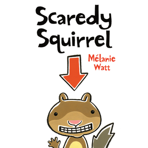 Scaredy Squirrel