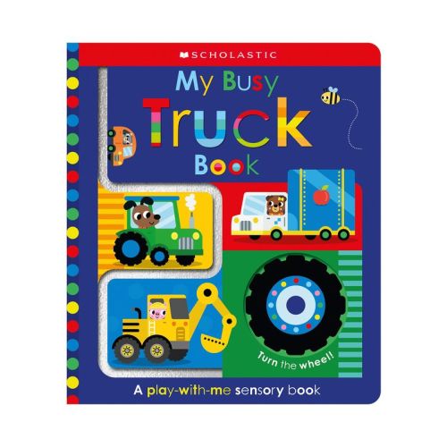 My Busy Truck Book: Scholastic Early Learners (touch And Explore) - (hardcover)