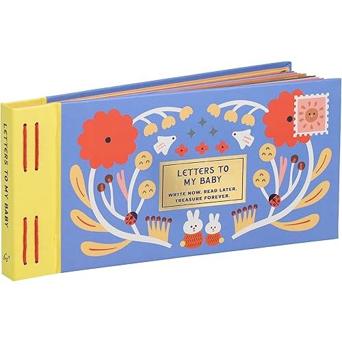 Inspired Letters to My Baby: Write Now. Read Later. Treasure Forever.