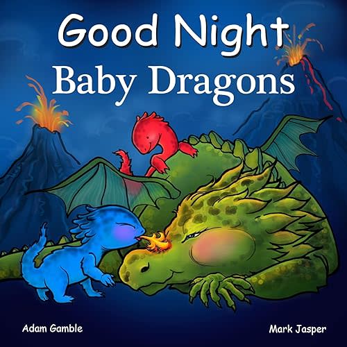 Good Night Baby Dragons (Good Night Our World) Board book – Illustrated, July 31, 2018