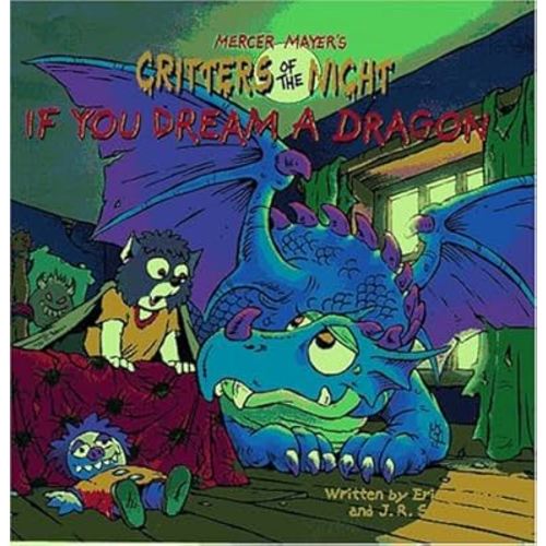 If You Dream a Dragon (Critters of the Night)