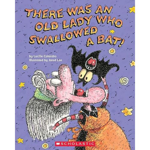 There Was an Old Lady Who Swallowed a Bat! Paperback – Picture Book, August 1, 2005