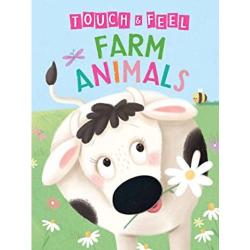 Farm Animals: A Touch and Feel Book - Children's Board Book - Educational