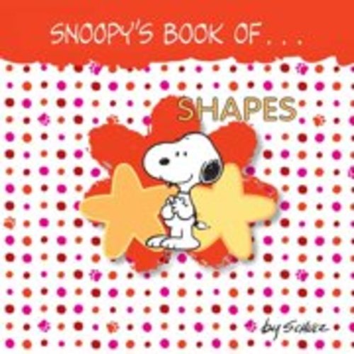 Snoopys Book of Shapes (Board Book)