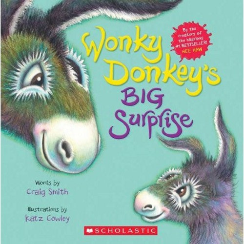 Wonky Donkey's Surprise - by Craig Smith