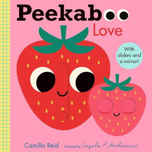 Peekaboo: Love: (An Interactive Board Book for Babies & Toddlers with Mirror & Sliders to Push, Pull, or Turn. Cute Artwork Includes a Strawberry, Rainbow, Ladybug, & More.) (Peekaboo You)