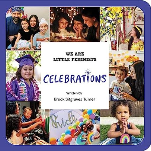 Celebrations (We Are Little Feminists, 4)