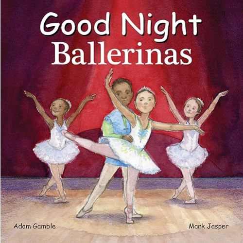 Good Night Ballerinas (Good Night Our World) Board book – October 29, 2024