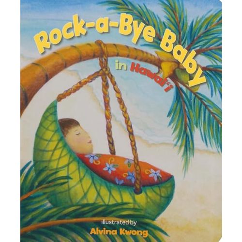 Rock-a-Bye Baby in Hawaii Board Book