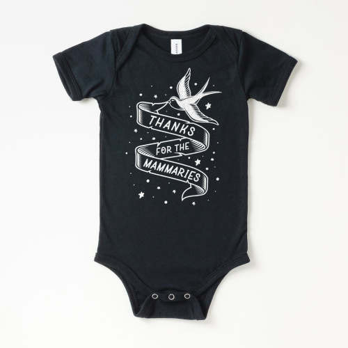 Thanks for the Mammaries Onesie | All The Small Tees